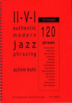 II-V-I Authentic Modern Jazz Phrasing - 120 Licks